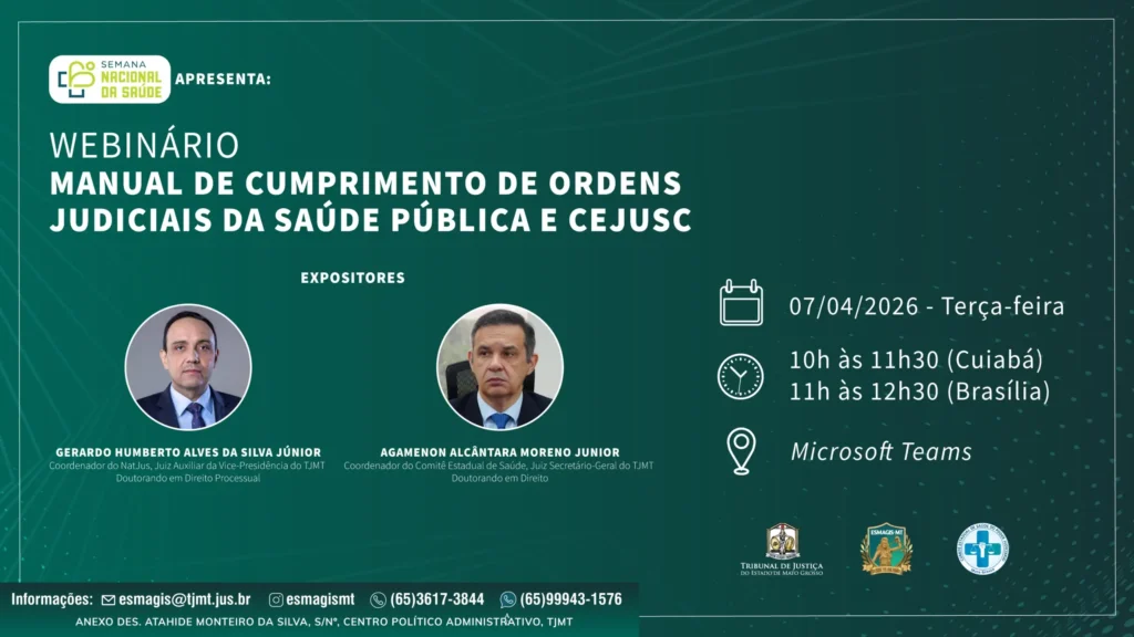 Participe do Webinário sobre o Manual de Cumprimento de Ordens Judiciais da Saúde Pública em Mato Grosso Participe do Webinário sobre o Manual de Cumprimento de Ordens Judiciais da Saúde Pública em Mato Gr