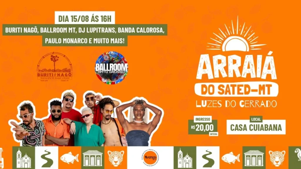 Arraiá do SATED-MT: Festa que Reacende a Cultura Mato-Grossense em Cuiabá